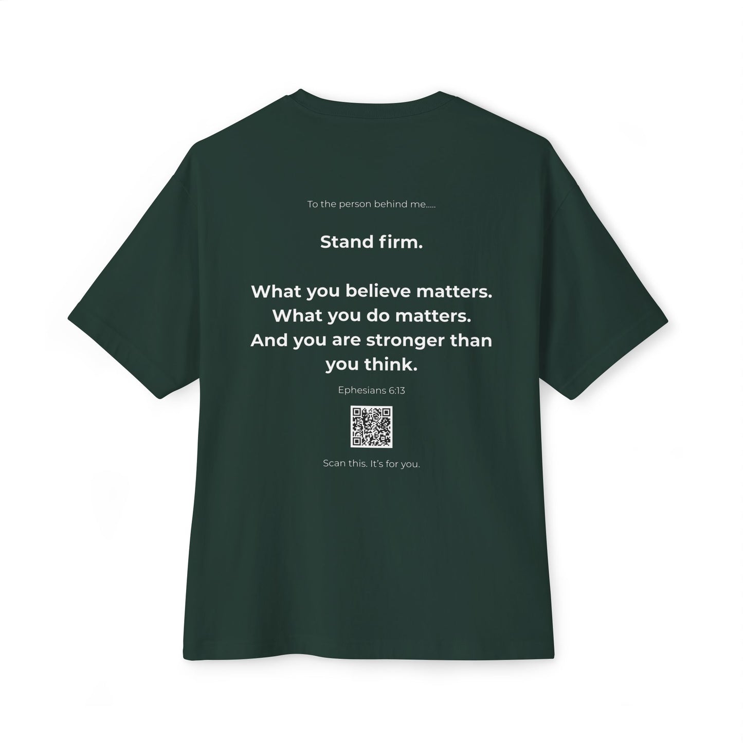 Stand Firm QR Tee | For Those Fighting Quiet Battles | Christian T-Shirt with Message Link