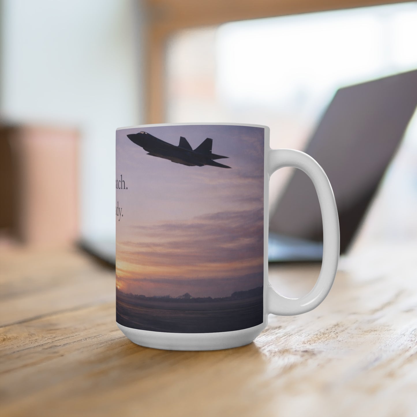 (15 Oz) Stand Watch. Stay Ready. – For Those Who Serve | Air Force Inspired Coffee Mug
