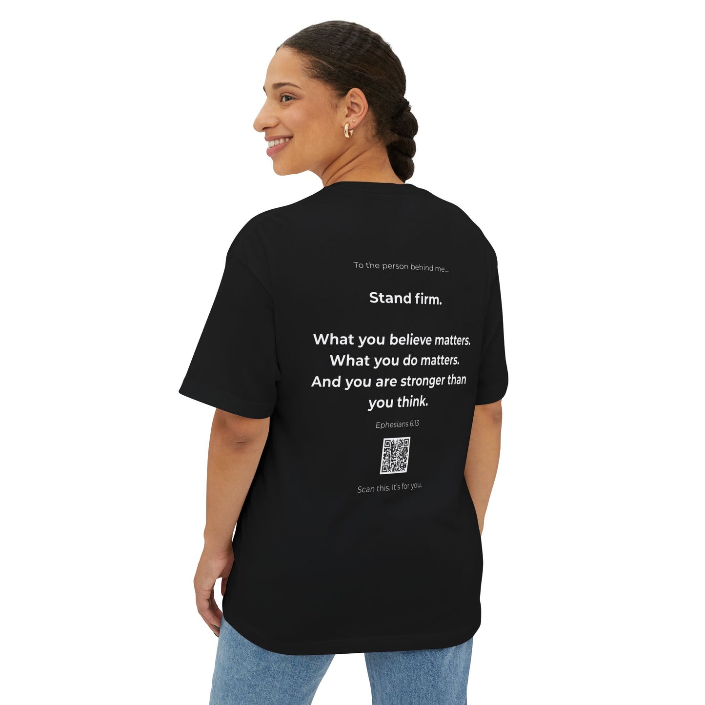 Stand Firm QR Tee | For Those Fighting Quiet Battles | Christian T-Shirt with Message Link